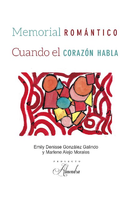 Portada de Memorial romántico cuando el corazón habla