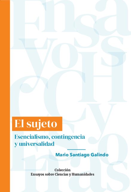 Portada de El sujeto. Esencialismo, contingencia y universalidad